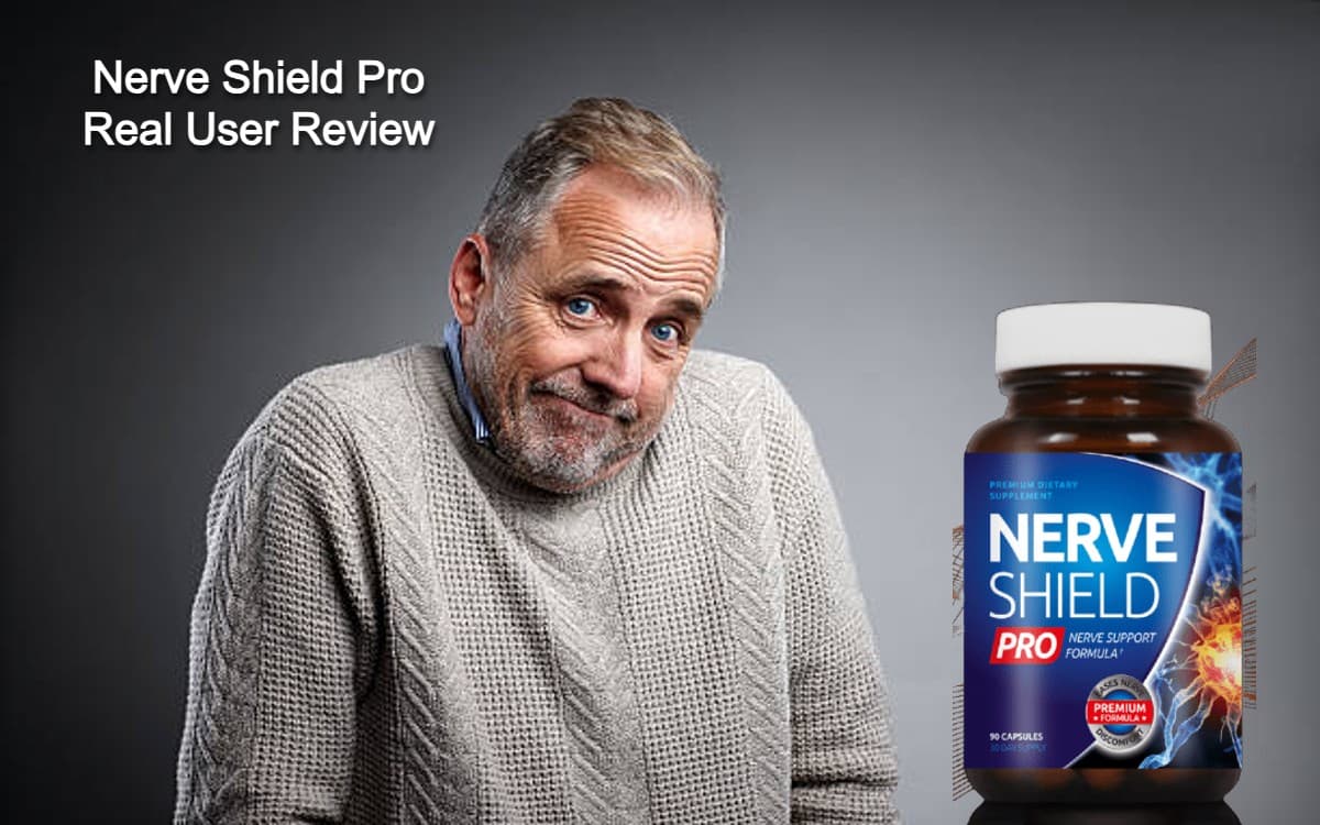 Nerve shield pro customer reviews - Real User Reviews, Benefits, Side Effects, Official Website Price