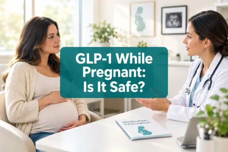 can you take glp 1 while pregnant