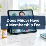Does Medvi Have a Membership Fee? Transparent Pricing Explained