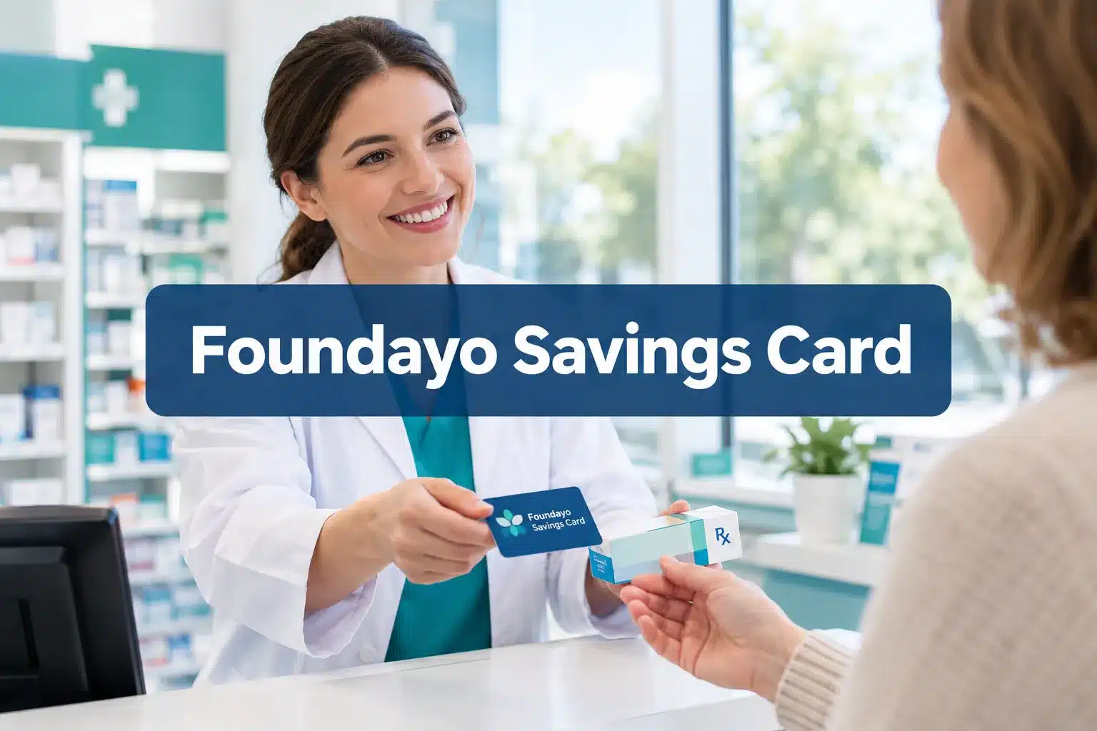 foundayo savings card 1 Professional () hero image with (≤42 chars): 'Foundayo Savings Card', white on a navy semi-transparent panel, centered with