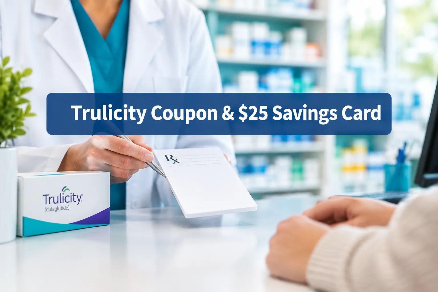 Trulicity Coupon & $25 Savings Card: Eligibility and How to Use 1 Professional () hero image with SHORT (≤42 chars): 'Trulicity Coupon & $25 Savings Card', white on a navy semi-transparent