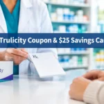 Trulicity Coupon & $25 Savings Card: Eligibility and How to Use